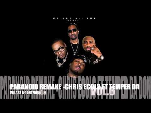 CHRIS ECHOLS FT TEMPER - PARANOID REMAKE