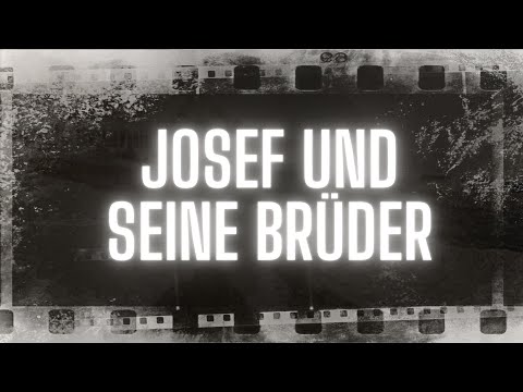 Josef und seine Brüder