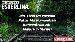 Download lagu Esterlina - D'Bellsing Trio (Lirik Lagu Batak) mp3