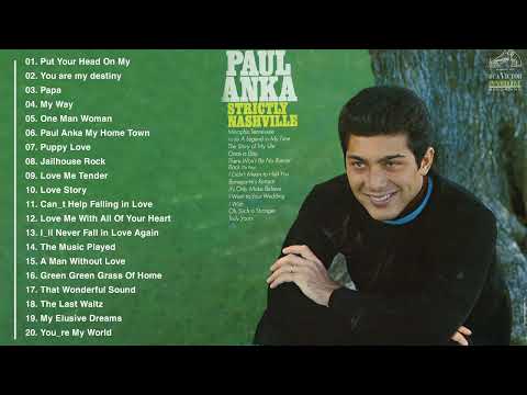 Paul Anka Greatest Hits Full Album ♫ Best Soul Songs Ever Of Paul Anka