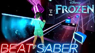 Beat Saber || Da Tweekaz - Frozen - Let It Go Remix (Expert+) First Attempt || Mixed Reality