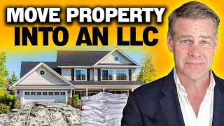 How To Move Rental Property Into An LLC (DO THIS FIRST)