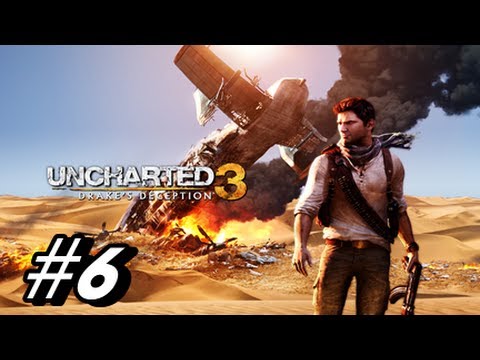 Let's Play Uncharted 3 Drake's Deception - Walkthrough Part 6