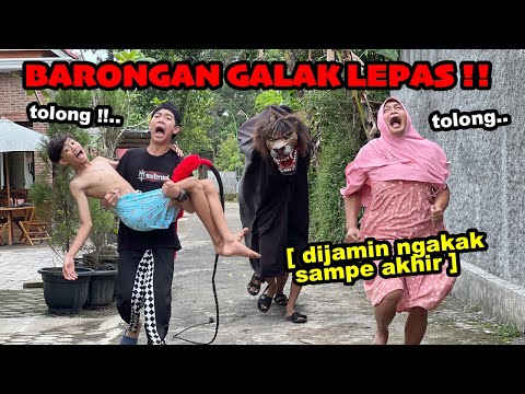 BARONGAN GALAK LEPAS !! satu kampung kabur semua [ Ngakak poll ]
