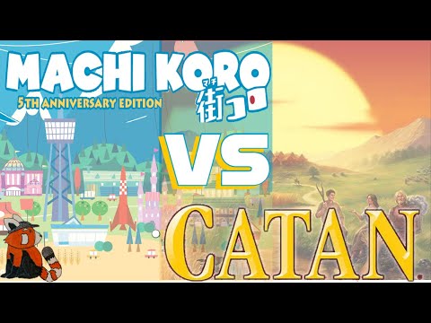 Catan vs  Machi Koro | Catan Review | Machi Koro Review | Game vs. Game