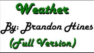 Brandon Hines - Weather (Full Version)