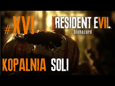 RESIDENT EVIL 7 BIOHAZARD PL #16 | KOPALNIA SOLI