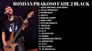 Download lagu Kumpulan Lagu Terbaik Bondan Prakoso & Fade 2 Black – Full Album Terbaik Sepanjang Masa mp3 Download lagu Kumpulan Lagu Terbaik Bondan Prakoso & Fade 2 Black – Full Album Terbaik Sepanjang Masa mp3