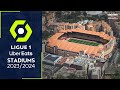 🇫🇷 Ligue 1 Stadiums 2023/2024
