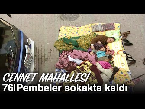 Pembeler sokakta kaldı | Cennet Mahallesi 76. Bölüm