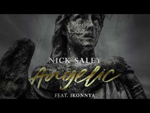 Nick Saley feat Ikonnya - Angelic