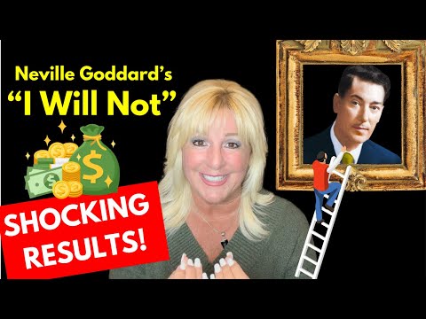 Neville Goddard's "I Will Not" (Shocking Results that will Blow Your Mind!)