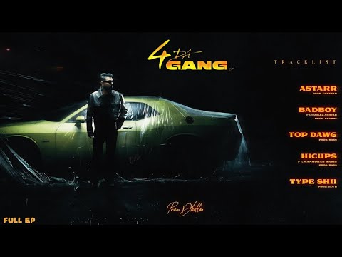 Prem Dhillon - 4 Da Gang (Full EP) Prem Dhillon New Song | New Album | New EP | New Punjabi Song