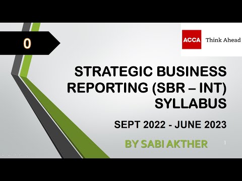 ACCA I Strategic Business Reporting (SBR - INT) Syllabus Sept 2022 - June 2023