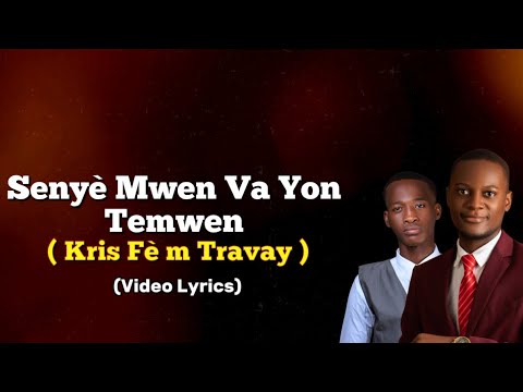 SENYÈ MWEN VA YON TEMWEN (feat. Mike-Lee Elminis) - Joy Clerf Derisier (Kris Fè m Travay) - Lyrics