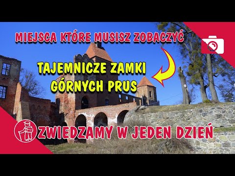Tajemnice zamków Górnych Prus. Zamek w Przezmarku, Zamek w Szymbarku. Co zobaczyć. Atrakcje.