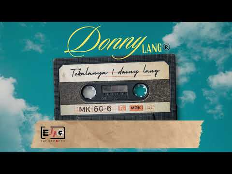 TEKALANYA_DONNY LANG (Official Lyric Video)