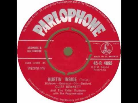 Cliff Bennett and the Rebel Rousers  - Hurtin inside.