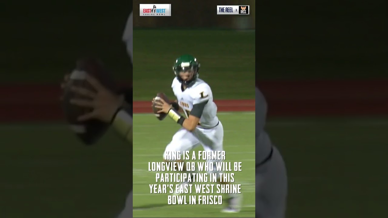 Former Longview QB Haynes King will participate in this year's East West Shrine Bowl