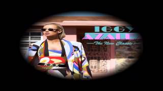 Iggy Azalea-Lady Patra ft. Mavado [The New Classic] - April 2014