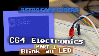 Blink an LED with the Commodore User Port: C64 Electronics Programming Part 1