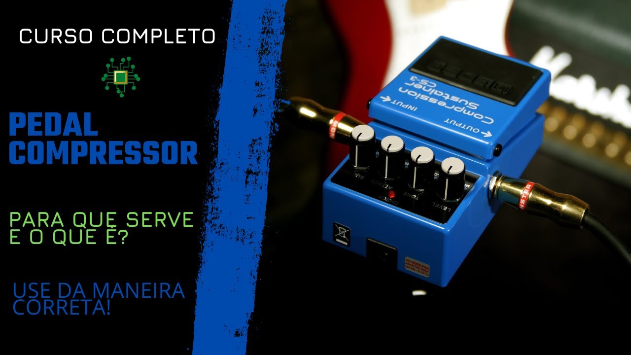 Pedal De Compressor Para Guitarra / O Que é ? E Para Que Serve?