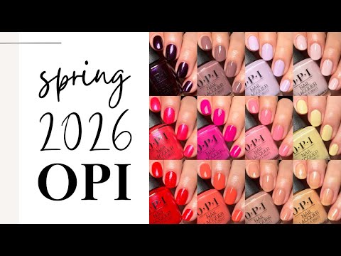 OPI Spring 2026 Collection | Swatch & Review