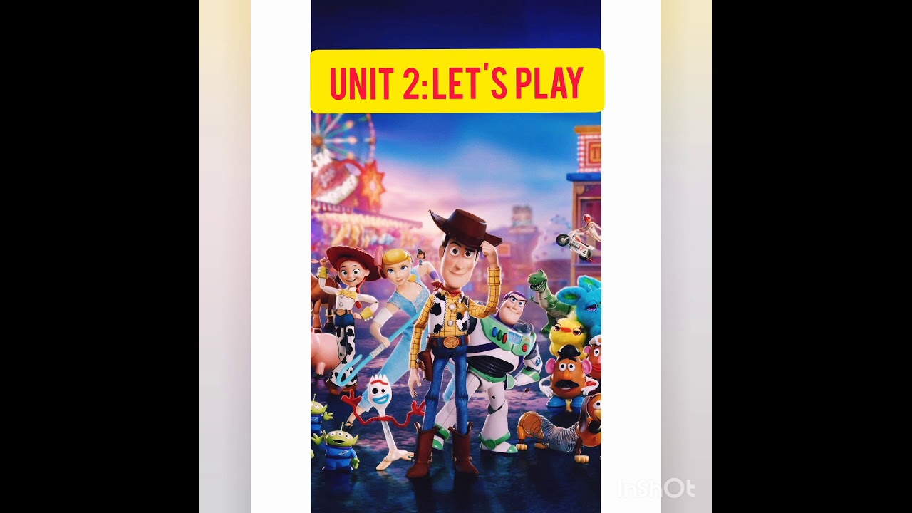 UNIT 2: LET'S PLAY