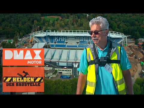 Umbau des Wildparkstadions Karlsruhe | Helden der Baustelle | DMAX Motor