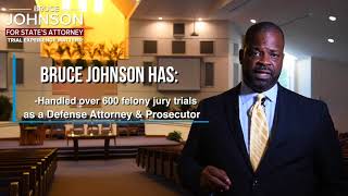 Bruce Johnson for Prince George’s County State’s Attorney