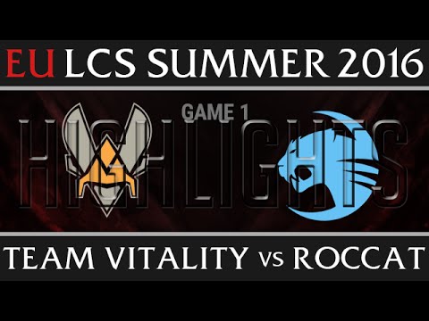 Vitality vs Roccat Game 1 Highlights - EU LCS Week 2 Summer 2016 - VIT vs ROC G1