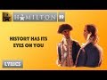 #19 Hamilton - History Has Its Eyes On You [[MUSIC LYRICS]]