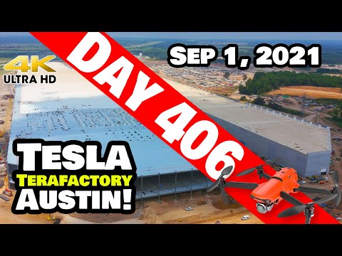 Tesla Gigafactory Austin 4K  Day 406 - 9/1/21 - Tesla Terafactory Texas - GIGA TEXAS CRANKING TODAY!