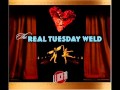 One More Chance - The Real Tuesday Weld 
