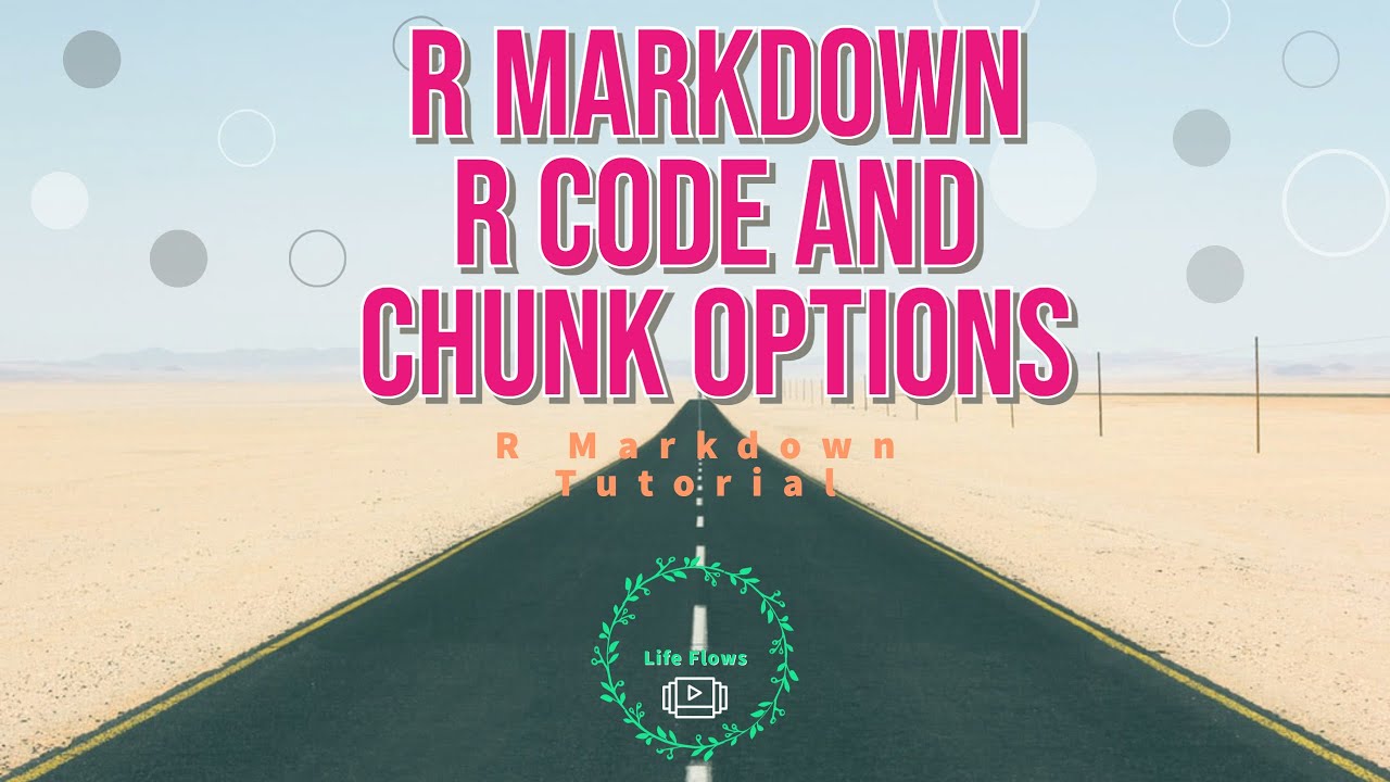 R Markdown Tutorial: R Code and Chunk Options #rmarkdown  #rstudio