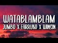 Jumbo, Farruko, Wisin – Watablamblam Letra/Lyrics Jumbo, Farruko, Wisin – Watablamblam Letra/Lyrics