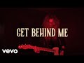 Get Behind Me