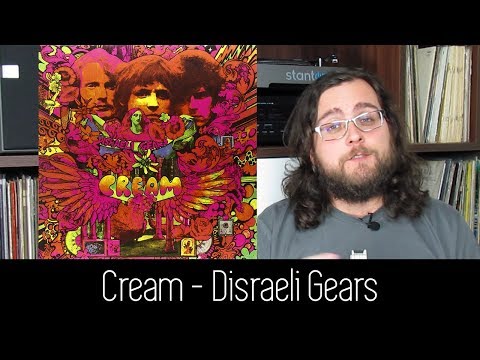Cream - Disraeli Gears | ALBUM REVIEW