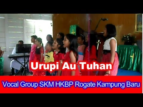 URUPI AU TUHAN (Cover) Vocal Group Anak Sekolah Minggu HKBP Rogate | Rogate Music Rohani