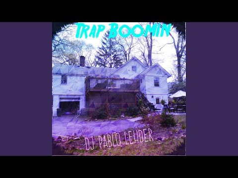 Trap Boomin' (feat. Kane Losie, Fung Saway & Boom Man)
