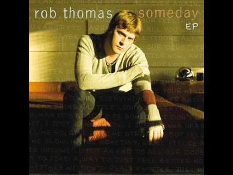 Rob Thomas - Sunday Morning New York Blue (Studio Version)