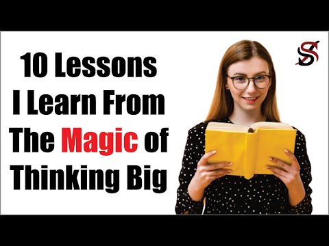 10 Lessons I Learn From The Magic of Thinking Big