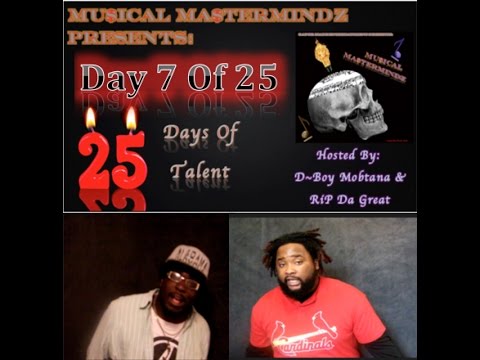 Mu$ical Ma$terMindz Presents - Day 7 of 25 (25 Days Of Talent)