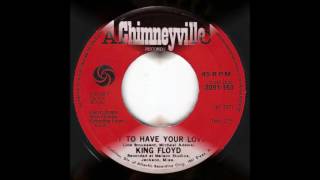 King Floyd - Got To Have Your Lovin&#39; (1974)