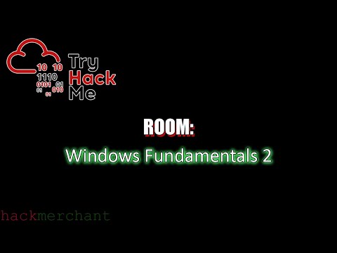 Windows Fundamentals 2 | TryHackMe Walkthrough