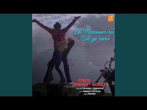 Ek Maasoom Sa Dil Ye Mera (From "Mere Jeevan Saathi") — watch video