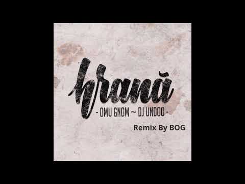 Omu Gnom ~ DJ Undoo cu DOC  - Hrana (BOG remix)