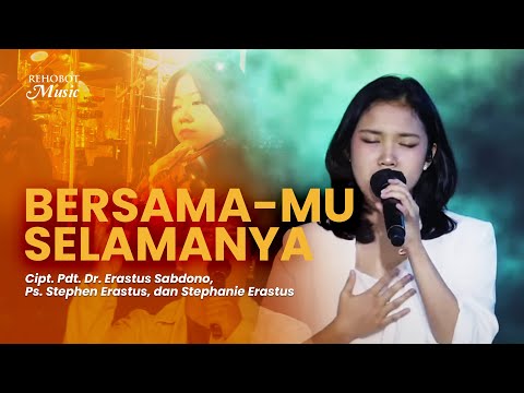 Bersama-Mu Selamanya (Live) - Rehobot Music