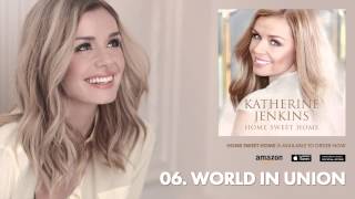 Katherine Jenkins // Home Sweet Home // 06 - World In Union