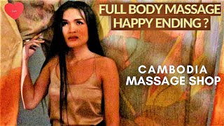 Siem Reap : Inside a Secret Massage Parlour - Happy Ending was Offered